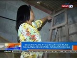 NTG: Escape plan at evacuation plan ng ilang residente, nakahanda na