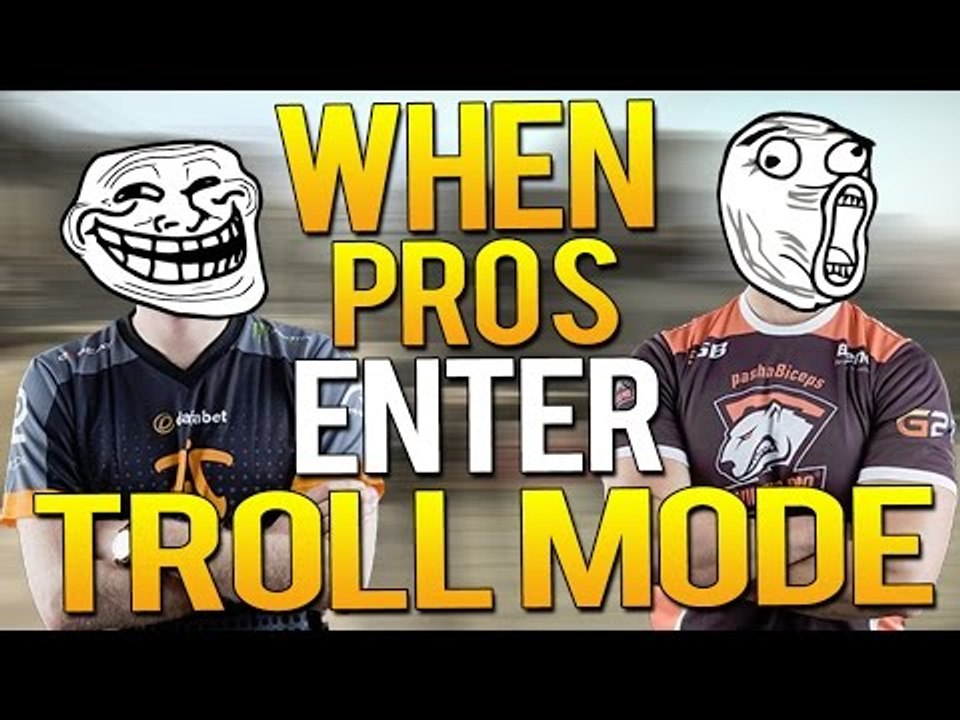 WHEN PROS ENTER TROLL MODE [FUNNY PRO MOMENTS] #CSGO