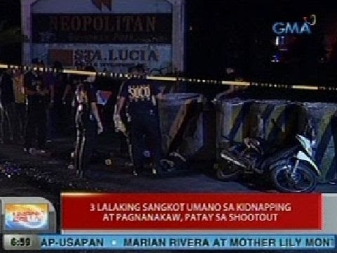 UB: 3 lalaking sangkot umano sa kidnapping at pagnanakaw, patay sa shootout sa QC