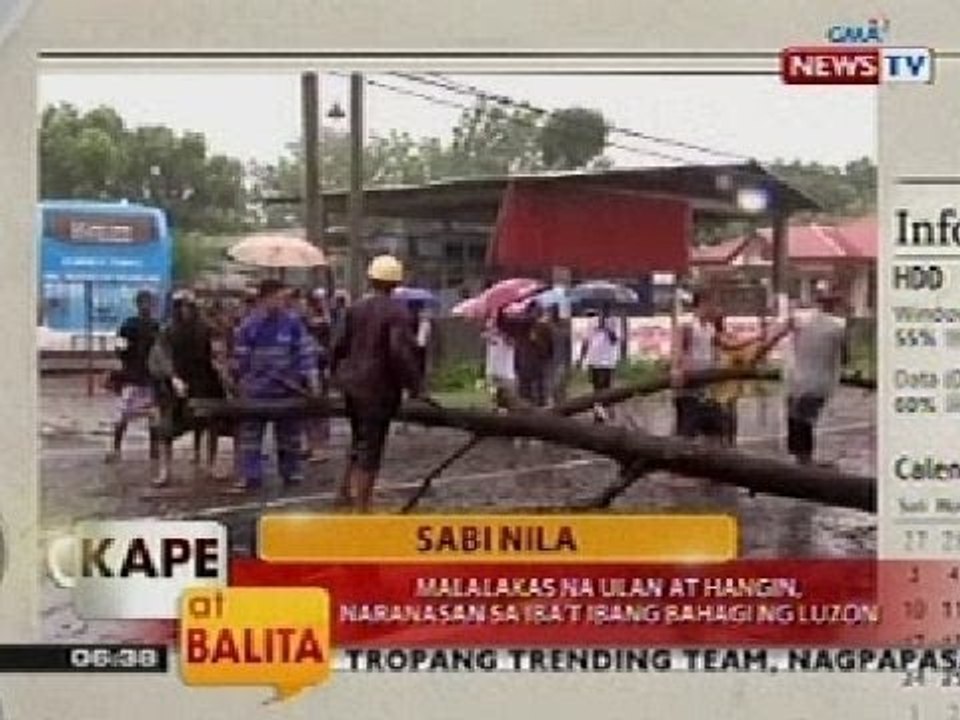 KB: Malalakas na ulan at hangin, naranasan sa iba't ibang bahagi ng Luzon