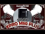 SMOK XPro M80 Plus | from heavengifts.com | было бы круто, если бы не...