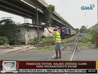 24Oras: Pandacan Station, walang crossing guard nang magkaaksidente kagabi