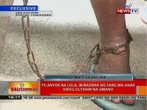 BT: 75-anyos na lola, ikinadena ng sariling anak dahil ulyanin na umano