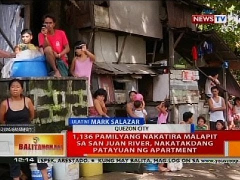BT: 1,136 pamilyang nakatira malapit sa San Juan River, nakatakdang patayuan ng apartment