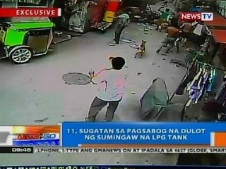 NTG: 11, sugatan sa pagsabog na dulot ng sumingaw ng LPG tank