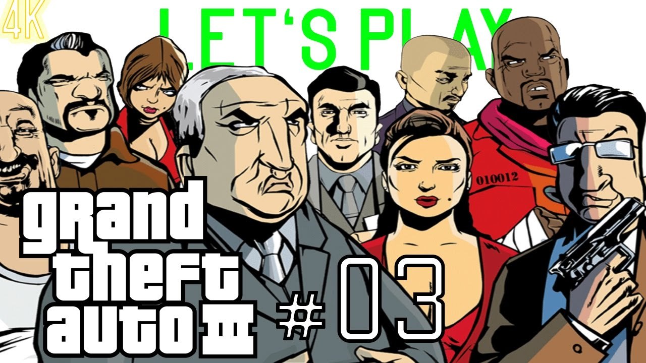 Let's Play: Grand Theft Auto III #03 [4K | DE]