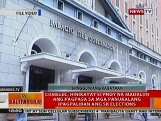 COMELEC, hinikayat si PNoy na madaliin ang pagpasa ng mga panukalang ipagpaliban ang SK elections