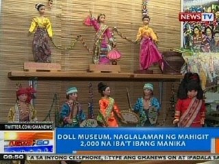 NTG: Doll Museum sa Pasig, naglalaman ng mahigit 2,000 na iba't ibang manika