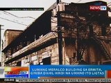 NTG: Lumang Meralco building sa Ermita, Manila, giniba dahil hindi na umano ito ligtas