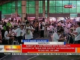 BT: 1,000 persons with disability, nakiisa sa 'Walk for Justice' sa pangunguna ni Sec. De Lima