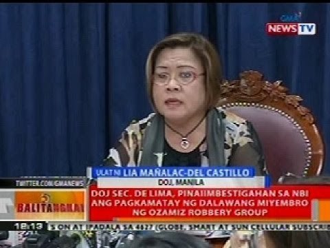 BT: Sec. De Lima, pinaiimbestigahan sa NBI ang pagkamatay ng 2 miyembro ng Ozamiz robbery group