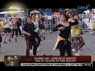 24 Oras: Tamang diet, exercise at mindset, susi sa pagiging fit and healthy