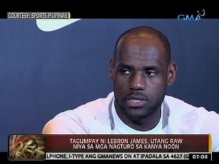 24Oras: Tagumpay ni Lebron James, utang raw niya sa mga nagturo sa kanya noon