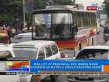 NTG: Mga city at provincial bus, bawal nang pumasok sa Maynila simula ngayong araw