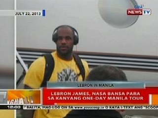 BT: Lebron James, nasa bansa para sa one-day Manila tour