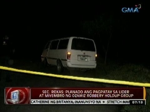 24 Oras: Sec. Roxas: Planado ang pagpatay sa lider at miyembro ng ozamis robbery holdup group