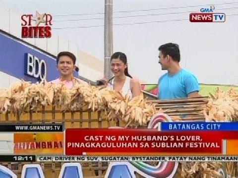 BT: Cast ng My Husband's Lover, pinagkaguluhan sa Sublian Festival