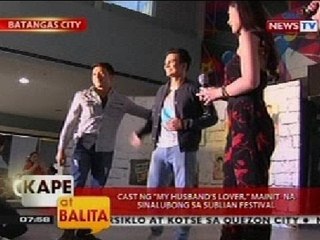 KB: Cast ng 'My Husband's Lover, mainit na sinalubong sa Sublian Festival sa Batangas