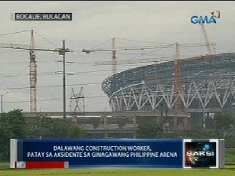 Saksi: Dalawang construction worker, patay sa aksidente sa ginagawang Philippine Arena