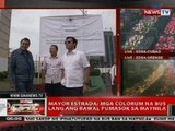 QRT: Mayor Estrada: Mga colorum na bus lang ang bawal pumasok sa Maynila
