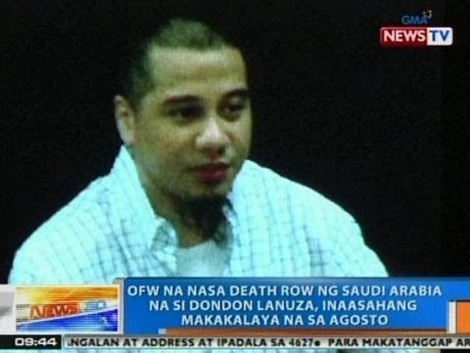 NTG: OFW na nasa death row ng Saudi Arabia na si Dondon Lanuza, inaasahang makakalaya na sa Agosto
