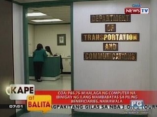 KB:COA:P65-75-M halaga ng computer na ibinigay ng ilang mambabatas sa piling beneficiaries, nawawala