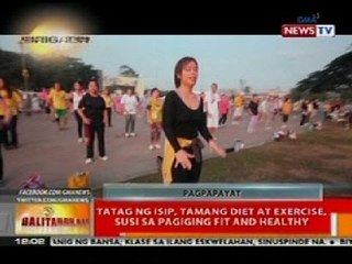 BT: Tatag ng isip, tamang diet at exercise, susi sa pagiging fit and healthy
