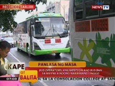 KB: Panlasa ng Masa: Bus operators, kinuwestyon ang bus ban sa Maynila noong nakaraang linggo