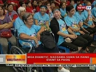 BT: Mga diabetic, nagsama-sama sa isang event sa Pasig