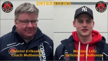 Hockey D1 - 2017-01-14 Interviews Christer Eriksson - Maxime Lutz Scorpions de Mulhouse