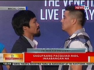 BT: Sagupaang Pacquiao-Rios, inaabangan na