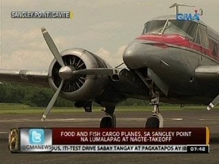 24 Oras: Food and fish cargo planes, sa sangley point na lumalapag at nagte-takeoff