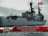 SONA: Ikalawang warship ng Pilipinas na BRP Alcaraz, dumating na sa bansa ngayong araw