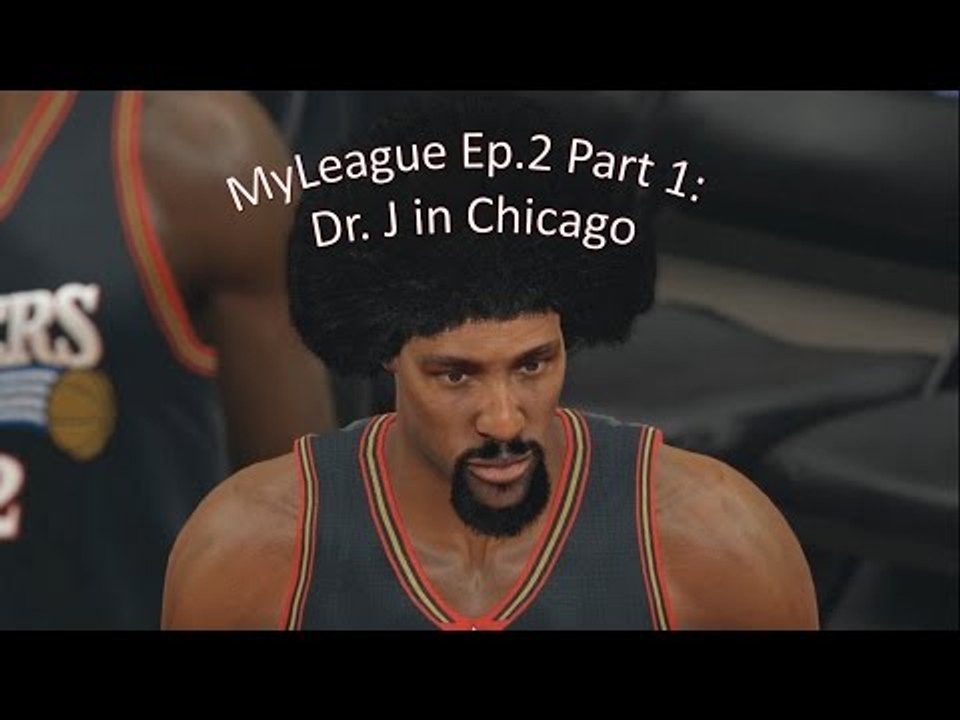 MyLeague Ep. 2 Part 1: Dr. J in Chicago