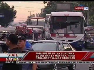 SONA: Mga bus na balak sumuway sa bus ban sa Maynila, hindi nakalusot sa mga otoridad