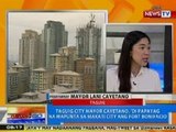NTG: Taguig City Mayor Cayetano, 'di papayag na mapunta sa Makati City ang Fort Bonifacio