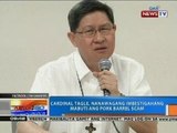 NTG: Cardinal Tagle, nanawagang imbestigahang mabuti ang pork barrel scam