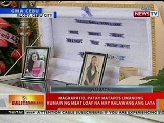 BT: Magkapatid sa Cebu, patay nang kumain ng meat loaf na may kalawang ang lata