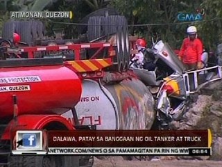 24 Oras: Dalawa, patay sa banggan ng oil tanker at truck sa Atimonan, Quezon