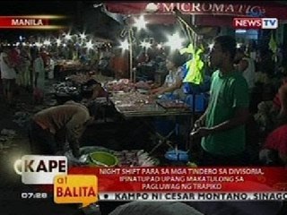 KB: Night shift para sa mga tindero sa Divisoria, ipinatupad upang makatulong sa pagluwag ng trapiko