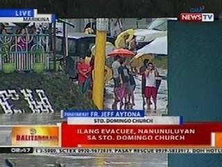 BT: Ilang evacuee, nanunuluyan sa Sto. Domingo Church, QC
