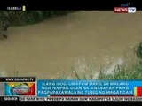 BP: Ilang ilog sa Isabela, umapaw dahil sa walang tigil na pag-ulan