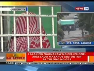 BT: Lalaking nagnakaw ng cellphone, arestado matapos matunton sa tulong ng GPS