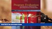 PDF Program Evaluation: Alternative Approaches and Practical Guidelines (4th Edition) Full Book