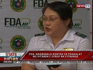 SONA: FDA, nagbabala sa pagkalat ng Vitamin C Syrup na Citrange