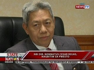 SONA: NBI Dir. Nonnatus Cesar Rojas, nagbitiw sa puwesto