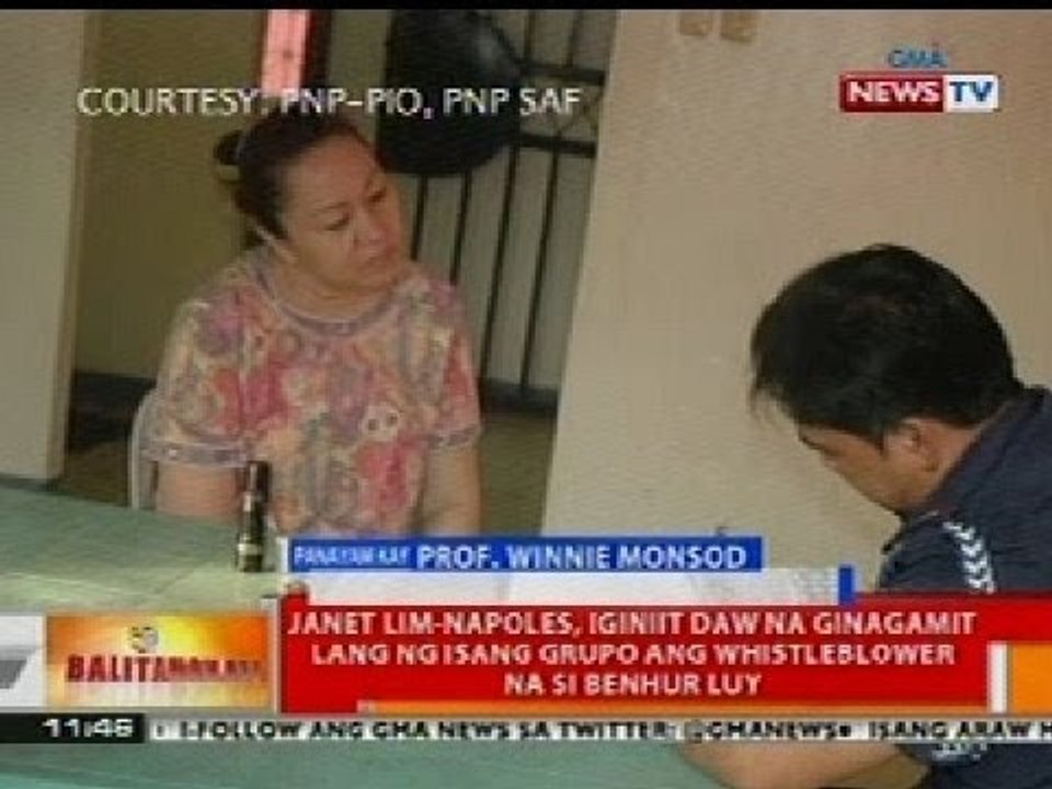 BT: Janet Napoles, iginiit na ginagamit lang ng isang grupo ang whistleblower na si Benhur Luy