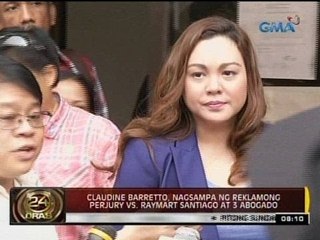 24 Oras: Claudine Barretto, nagsampa ng reklamong perjury vs. Raymart Santiago at tatlong abogado