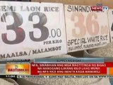 BT: NFA: hanggang 5 kilo lang muna ng NFA rice ang ibenta kada mamimili