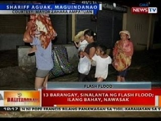 BT: 13 barangay sa Maguindanao, sinalanta ng flash flood